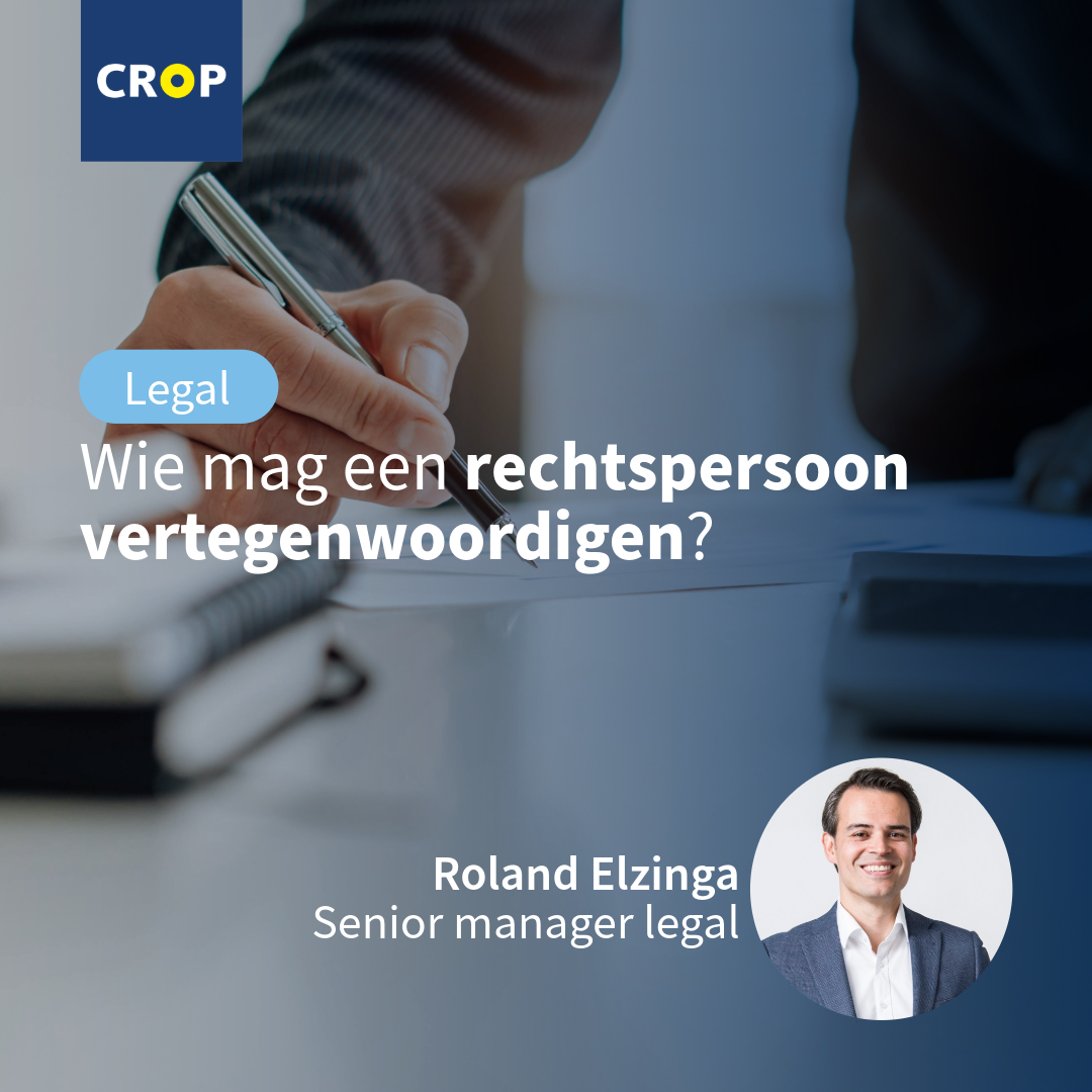 Wie mag een rechtspersoon vertegenwoordigen? CROP accountants & adviseurs